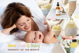 PRODUCT OF THE MONTH SUBSCRIPTION for NEW MOM and BABY - Will be shipped every month for one year